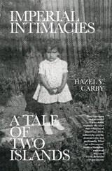 Imperial Intimacies - CARBY,  Hazel V - 9781788735100