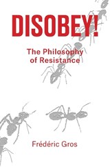 Disobey! - Frederic Gros - 9781788736312
