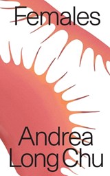 Females - Andrea Long Chu - 9781788737371