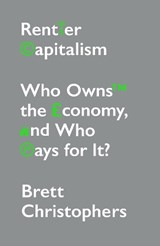 Rentier Capitalism - Brett Christophers - 9781788739757