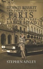 Dennis Bisskit and The Man From Paris With the Very Large Head