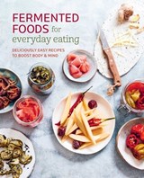 Fermented Foods for Everyday Eating - Ryland Peters & (Ryland Peters & Small) Small - 9781788795807