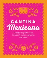 Cantina Mexicana - Ryland Peters & (Ryland Peters & Small) Small - 9781788797542