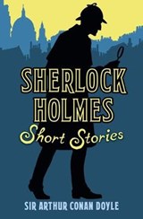 Sherlock Holmes Short Stories - DOYLE,  Arthur Conan, Sir - 9781788886581