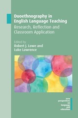Duoethnography in English Language Teaching - Robert J. Lowe ; Luke Lawrence - 9781788927178