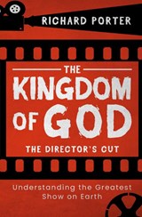 Kingdom of God, The - The Director's Cut - Richard Porter - 9781788931694