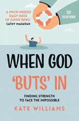 When God ‘Buts’ In - Kate Williams - 9781788933087