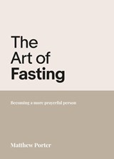 The Art of Fasting - Matthew Porter - 9781788933698