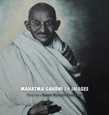 Mahatma Gandhi en Images - LUCCA,  Adriano - 9781788940924