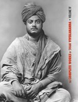 The Complete Works of Swami Vivekananda, Volume 4 - Swami Vivekananda - 9781788941129