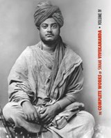 The Complete Works of Swami Vivekananda, Volume 4 - Swami Vivekananda - 9781788941877
