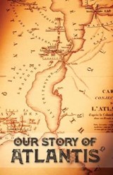 Our Story of Atlantis - PHELON,  William Pike - 9781788943819