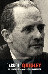Carroll Quigley - Carroll Quigley - 9781788949545