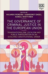 The Governance of Criminal Justice in the European Union