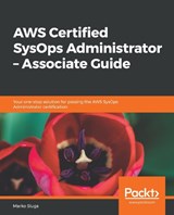 AWS Certified SysOps Administrator - Associate Guide - SLUGA,  Marko - 9781788990776