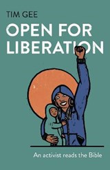 Open for Liberation - Tim Gee - 9781789042368