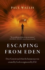 Escaping from Eden - Paul Wallis, Author of Escaping from E - 9781789043884