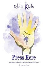 Relax Kids: Press Here - M Viegas - 9781789049961