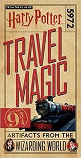 Harry Potter: Travel Magic - Platform 93/4: Artifacts from the Wizarding World - Titan Books - 9781789096392