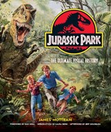 Jurassic Park: The Ultimate Visual History - James Mottram - 9781789098518