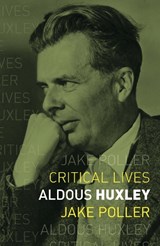Aldous Huxley - Jake Poller - 9781789144277