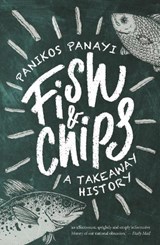 Fish and Chips - Panikos (Reviews Editor) Panayi - 9781789146035