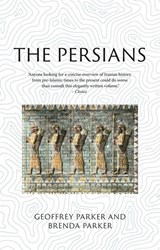 The Persians - Geoffrey Parker ; Brenda Parker - 9781789146899