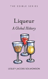 Liqueur - Lesley Jacobs Solmonson - 9781789148534