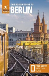 The Rough Guide to Berlin: Travel Guide with eBook - Rough Guides ; Beth Williams - 9781789194753