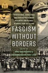 Fascism without Borders - Arnd Bauerkamper ; Grzegorz Rossolinski-Liebe - 9781789200584