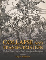 Collapse and Transformation - Guy D. Middleton - 9781789254259