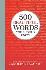 500 Beautiful Words You Should Know - Caroline Taggart - 9781789292275