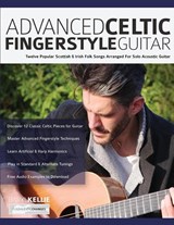 Advanced Celtic Fingerstyle Guitar - Daryl Kellie ; Joseph Alexander - 9781789332117