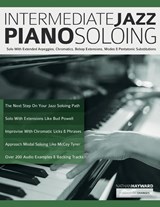Intermediate Jazz Piano Soloing - Nathan Hayward ; Tim Pettingale ; Joseph Alexander - 9781789334517