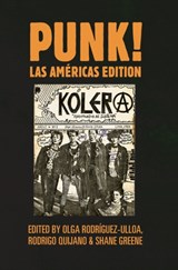 PUNK! Las Americas Edition - Olga Rodriguez-Ulloa ; Rodrigo Quijano ; Shane Greene - 9781789384154