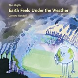 Earth Feels Under the Weather - Corinne Randall - 9781789385878