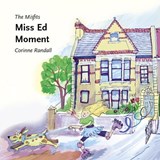 Miss Ed Moment - Corinne Randall - 9781789385915