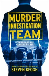 Murder Investigation Team - Steven Keogh - 9781789466423