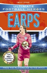 Ultimate Football Heroes: Mary Earps (Super Stoppers 2) - Emily Stead ; Ultimate Football Heroes - 9781789467604