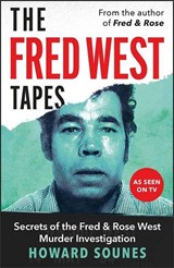 The Fred West Tapes - Howard Sounes - 9781789468656