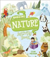 Amazing Nature Activity Book - Anna Brett ; Penny Worms - 9781789508550