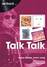Talk Talk On Track - Gary Steel - 9781789522846