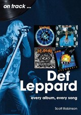Def Leppard On Track - Scott Robinson - 9781789524475