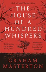 The House of a Hundred Whispers - Graham Masterton - 9781789544268