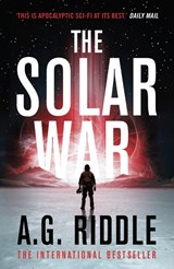 The Solar War - A.G. Riddle - 9781789544930