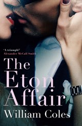 The Eton Affair - William Coles - 9781789550429