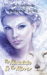 The Anouka Chronicles - Philippa W Joyner - 9781789555707