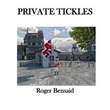 Private Tickles - Roger Bensaid - 9781789558081