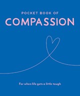 Pocket Book of Compassion - Trigger Publishing - 9781789561401