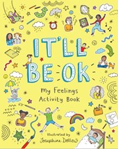 It'll Be Okay: My Feelings Activity Book